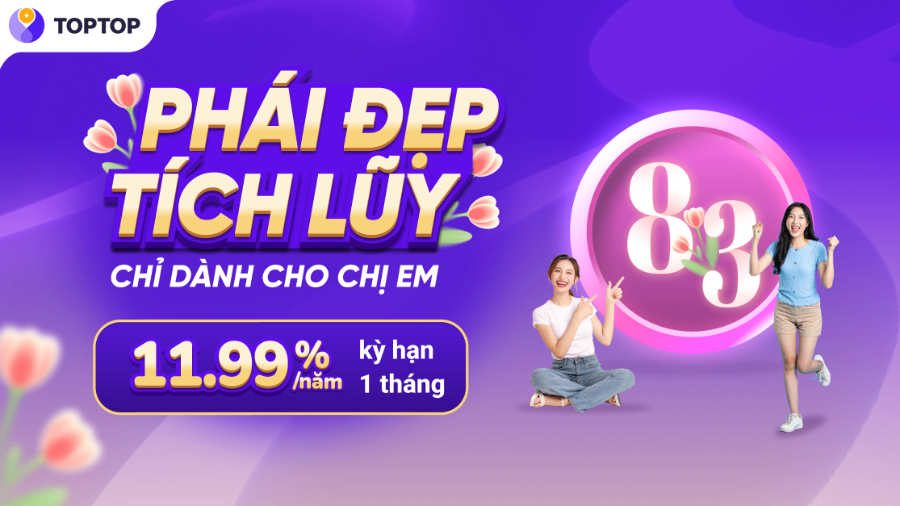 Phái Đẹp Tích Lũy – Sinh Lời Thông Minh: Ưu Đãi Hấp Dẫn Nhân Dịp 8/3